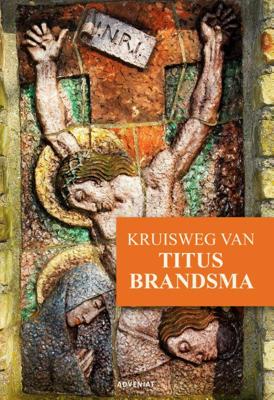 Kruisweg van Titus Brandsma (Paperback)