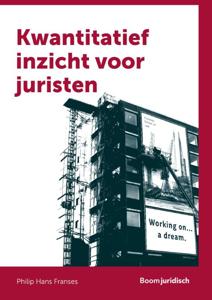 Kwantitatief inzicht voor juristen (Paperback)