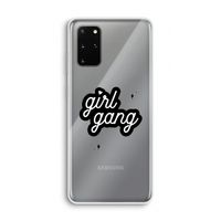 Girl Gang: Samsung Galaxy S20 Plus Transparant Hoesje