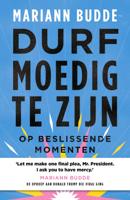 Durf moedig te zijn (Paperback)
