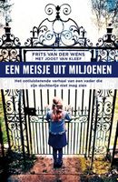 Een meisje uit miljoenen - Frits van der Wens, Joost van Kleef - ebook - thumbnail