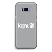 Topwijf Grijs Wit: Samsung Galaxy S8 Plus Transparant Hoesje