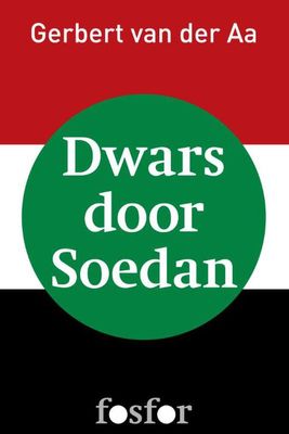 Dwars door Soedan - Gerbert van der Aa - ebook
