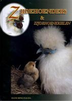 Zijdenhoenders en Zijdehoenkrielen (Hardback)