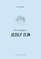 Een handjevol jezelf zijn (Paperback)