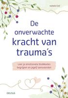Deltas De onverwachte kracht van trauma