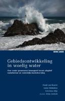 Gebiedsontwikkeling in woelig water (Paperback)