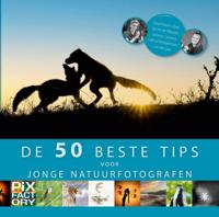 De beste 50 tips voor jonge natuurfotografen (Paperback)