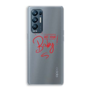 Not Your Baby: Oppo Find X3 Neo Transparant Hoesje