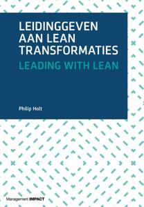 Leidinggeven aan lean transformaties (Hardback)