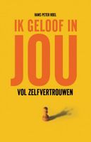 E-book: Ik geloof in jou  - Hans Peter Roel - Spiritualiteit - Spiritueelboek.nl