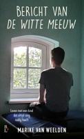 Bericht van de Witte Meeuw - Marike van Weelden - ebook