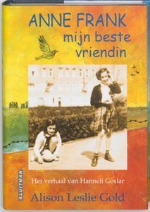 Anne Frank, Mijn Beste Vriendin