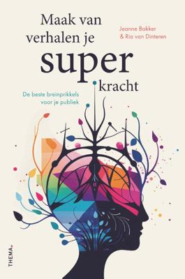 Maak van verhalen je superkracht (Paperback)