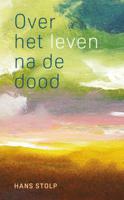 Over het leven na de dood - Hans Stolp - ebook