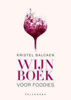 Wijnboek voor foodies (Hardback)