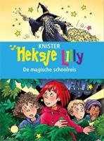 Heksje Lilly. De magische schoolreis (Hardback)