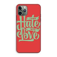 Turn hate into love: iPhone 11 Pro Tough Case
