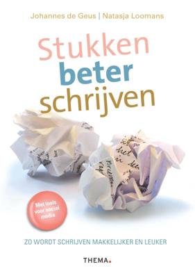 Stukken beter schrijven (Paperback)