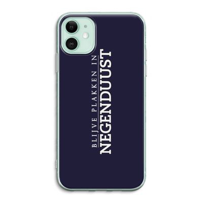Blijve plakken in Negenduust: iPhone 11 Transparant Hoesje