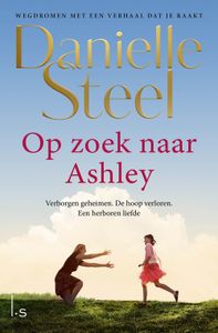 Op zoek naar Ashley - Danielle Steel - ebook