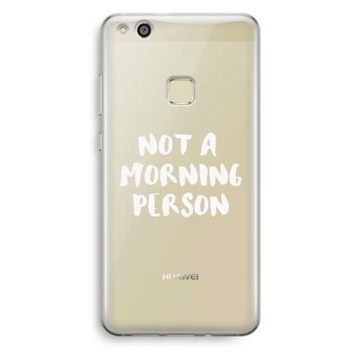 Morning person: Huawei Ascend P10 Lite Transparant Hoesje