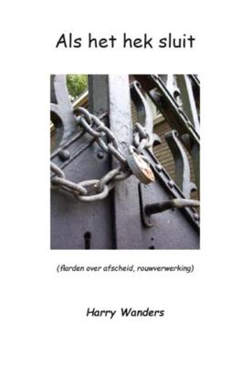 Als het hek sluit (Paperback)