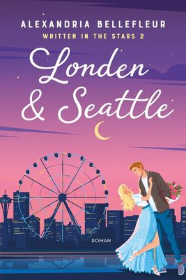 Londen & Seattle - Alexandria Bellefleur - ebook