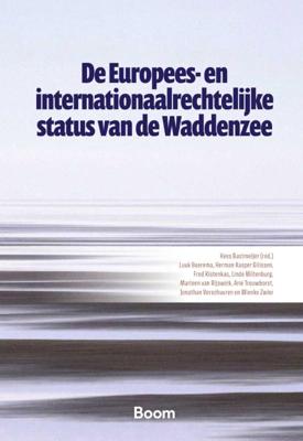 De Europees- en internationaalrechtelijke status van de Waddenzee (Hardback)