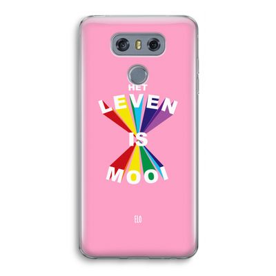 Het Leven Is Mooi: LG G6 Transparant Hoesje