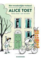 Het wonderlijke verhaal van Alice Toet (Hardback)