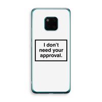 Don't need approval: Huawei Mate 20 Pro Transparant Hoesje