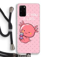 Love You A Lotl: Samsung Galaxy S20 Plus Transparant Hoesje met koord