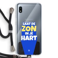 Laat de zon in je hart: Samsung Galaxy A10 Transparant Hoesje met koord Laat de zon in je hart: Samsung Galaxy A10 Transparant Hoesje met koord