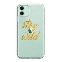 Stay wild: iPhone 11 Transparant Hoesje