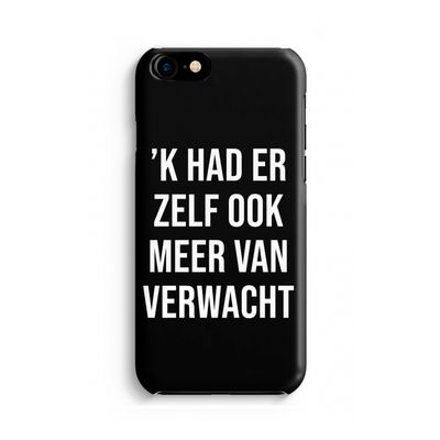 Meer verwacht - Zwart: iPhone 8 Volledig Geprint Hoesje
