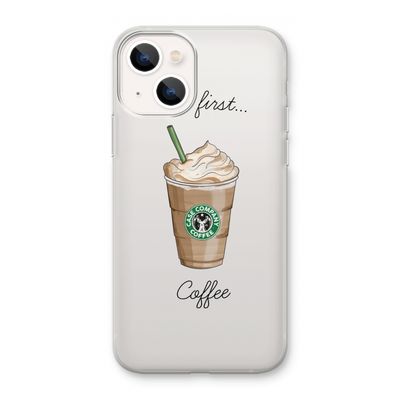But first coffee: iPhone 13 mini Transparant Hoesje