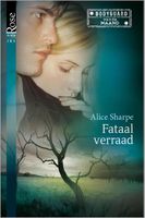 Fataal verraad - Alice Sharpe - ebook - thumbnail