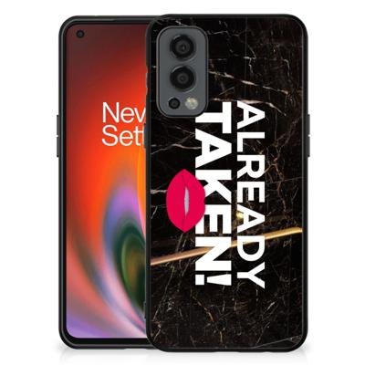 OnePlus Nord 2 | Telefoon Hoesje | met tekst Already Taken Black