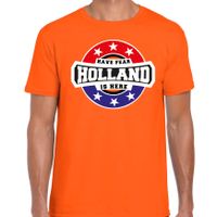 Have fear Holland is here / Holland supporter t-shirt oranje voor heren - thumbnail