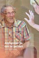 Alzheimer is om te lachen (Hardback)