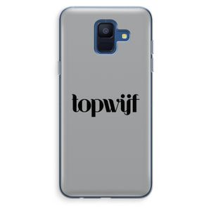Topwijf Grijs Zwart: Samsung Galaxy A6 (2018) Transparant Hoesje