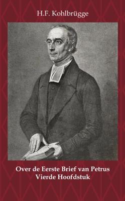 Over de Eerste Brief van Petrus 4 (Paperback)