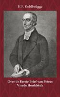 Over de Eerste Brief van Petrus 4 (Paperback)
