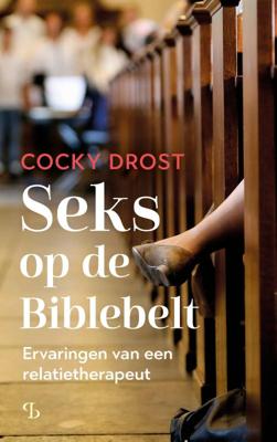 Seks op de Biblebelt (Paperback)