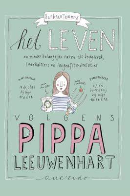 Het leven volgens Pippa Leeuwenhart (Paperback)