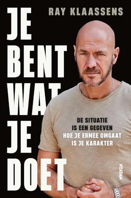 Je bent wat je doet - Relaties & Persoonlijke ontwikkeling - Spiritueelboek.nl