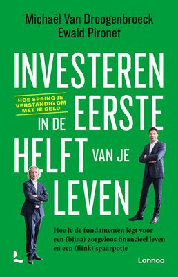 Investeren in de eerste helft van je leven - Michaël Van Droogenbroeck - ebook