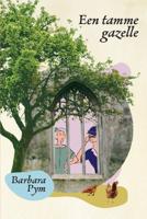 Een tamme gazelle - Barbara Pym - ebook