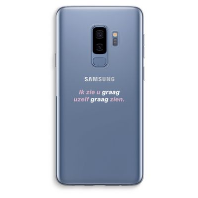 uzelf graag zien: Samsung Galaxy S9 Plus Transparant Hoesje